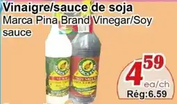 Marche C&T Pina Brand Vinegar/Soy sauce offer
