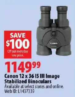 London Drugs Canon 12 x 36 IS III Image Stabilized Binoculars offer
