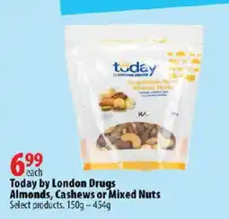 London Drugs Today almonds cashews or mixed nuts offer