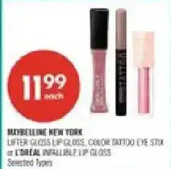 Shoppers Drug Mart Maybelline New York lifter gloss lip gloss, color tattoo eye stick or l'oreal infallible lip gloss offer