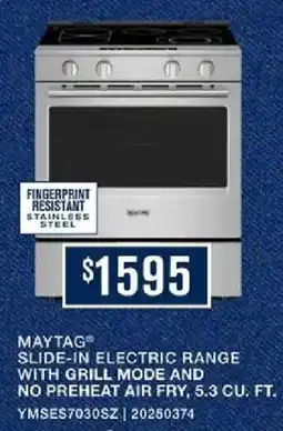 Leon's Maytag slide-in electric range with grill mode and no preheat air fry offer