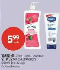 Shoppers Drug Mart Vaseline lotion or St. Ives skin care products offer