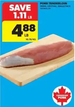 Real Canadian Superstore Pork tenderloin offer