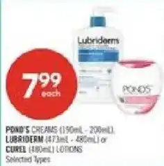 Shoppers Drug Mart Pond's creams lubriderm or curel lotions offer