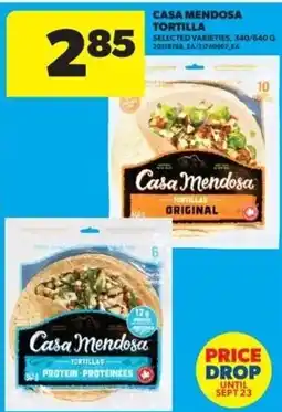 Real Canadian Superstore Casa Mendoza tortilla offer
