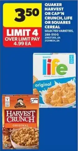 Real Canadian Superstore Quaker harvest or cap'n crunch, life or squares cereal selected varieties offer