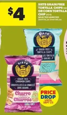 Real Canadian Superstore Siete grain free tortilla chips offer