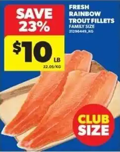 Real Canadian Superstore Fresh rainbow trout fillets offer