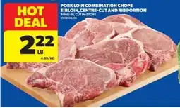 Real Canadian Superstore Pork loin combination chops sirloin centre cut and rib portion offer
