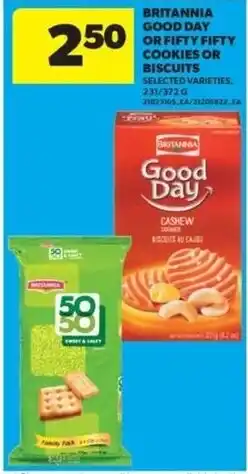 Real Canadian Superstore Britannia Good Day or Fifty Fifty Cookies or Biscuits offer