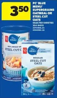 Real Canadian Superstore PC Blue Menu supergrains oatmeal or steel cut oats offer