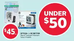 Rexall Option+ or Be Better Blood Pressure Monitors offer