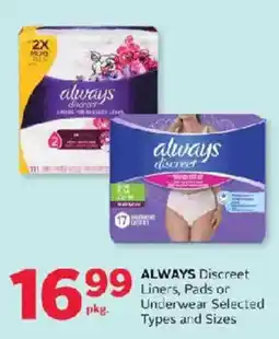 Rexall Always discreet liners pads or underwear selected types and sizes offer
