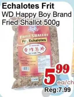 Marche C&T Echalotes Frit WD Happy Boy Brand offer