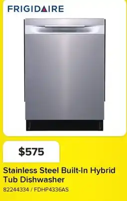 Leon's Frigidaire stainless steel built-in hybrid tub dishwasher offer