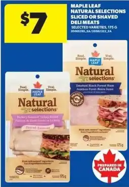 Wholesale Club Maple Leaf natural selections sliced or shaved deli meats offer
