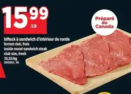 Maxi Bifteck à sandwich d'intérieur de ronde offer