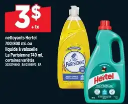 Maxi Hertel nettoyants 700/800 mL ou liquide à vaisselle La Parisienne 740 mL offer