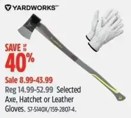 Canadian Tire Yardworks axe hatchet or leather gloves offer