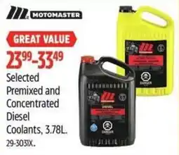 Canadian Tire Motomaster selected premixed and concentrated diesel coolants offer