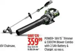 Canadian Tire Power+ 56V 15" Trimmer & 530CFM Blower Combo offer