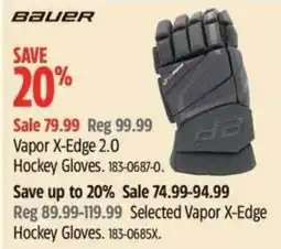 Canadian Tire Bauer Vapor X-Edge 2.0 Hockey Gloves offer