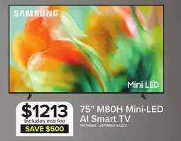 Leon's Samsung 75 Mini LED M80H 4K Vision AI Smart TV - UN75M80HAFXZC offer