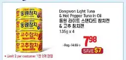 Galleria Supermarket Dongwon Light Tuna & Hot Pepper Tuna in Oil offer