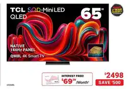 Visions Electronics TCL NATIVE 144Hz PANEL QM8L 4K Smart TV offer