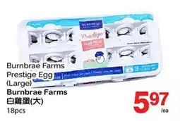 T&T Supermarket BURNBRAE FARMS PRESTIGE EGG, 18pcs offer