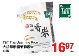T&T Supermarket T&T THAI JASMINE RICE, 18lb offer
