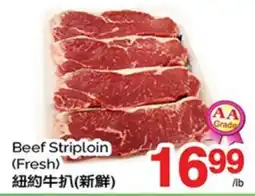 T&T Supermarket BEEF STRIPLOIN offer