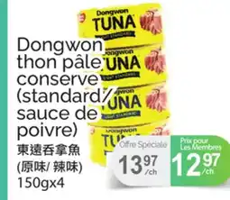 T&T Supermarket DONGWON THON PÂLE CONSERVE (STANDARD/SAUCE DE POIVRE), 150GX4 offer