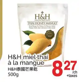 T&T Supermarket H&H MIEL THAÏ À LA MANGUE offer