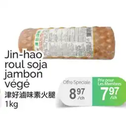 T&T Supermarket JIN-HAO ROUL SOJA JAMBON VÉGÉ offer