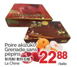 T&T Supermarket POIRE AKIZUKI/GRENADE SANS PÉPINS offer