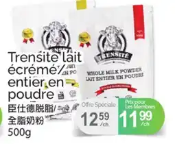 T&T Supermarket TRENSITE LAIT ÉCRÉMÉ ENTIER EN POUDRE offer