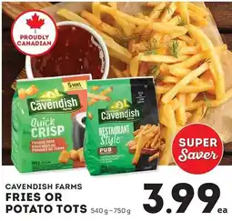 Market Place IGA Cavendish Farms fries or potato tots offer