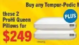 The Brick Tempur-Pedic ProHi Queen Pillows offer