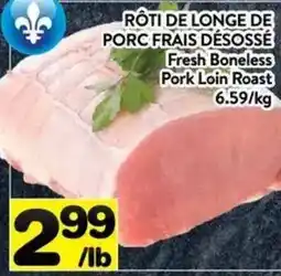 Supermarché PA Fresh Boneless Pork Loin Roast offer
