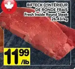 Supermarché PA Fresh Inside Round Steak offer