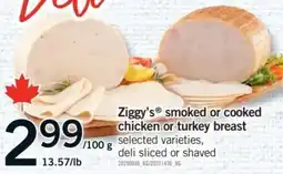 Fortinos Ziggy's smoked or cooked chicken or turkey breast offer