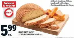 Metro Front Street Bakery 3 Cheese Sourdough Bread offer