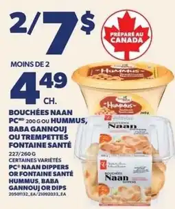 Provigo Bouchées Naan PC ou Hummus, Baba Gannouj ou Trempeuses Fontaine Santé offer