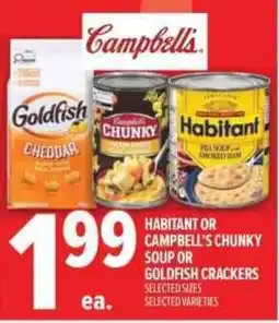 Metro Campbell's habitant or campbell's chunky soup or goldfish crackers offer