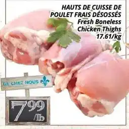 Supermarché PA Fresh Boneless Chicken Thighs offer