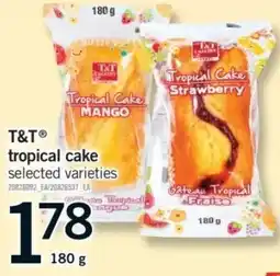 Fortinos T&T tropical cake selected varieties offer