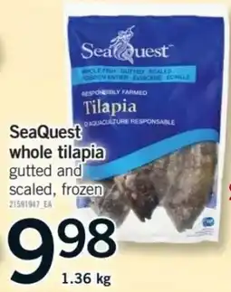 Fortinos SeaQuest whole tilapia offer