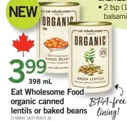 Fortinos eat wholesome food organic canned lentils or baked beans offer
