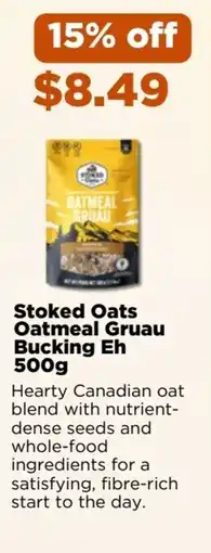 Metro Stoked Oats Oatmeal Gruau Bucking Eh offer